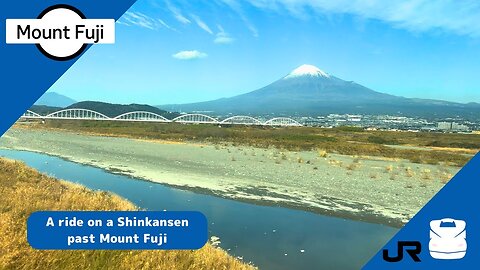 A ride on a Shinkansen past Mt Fuji