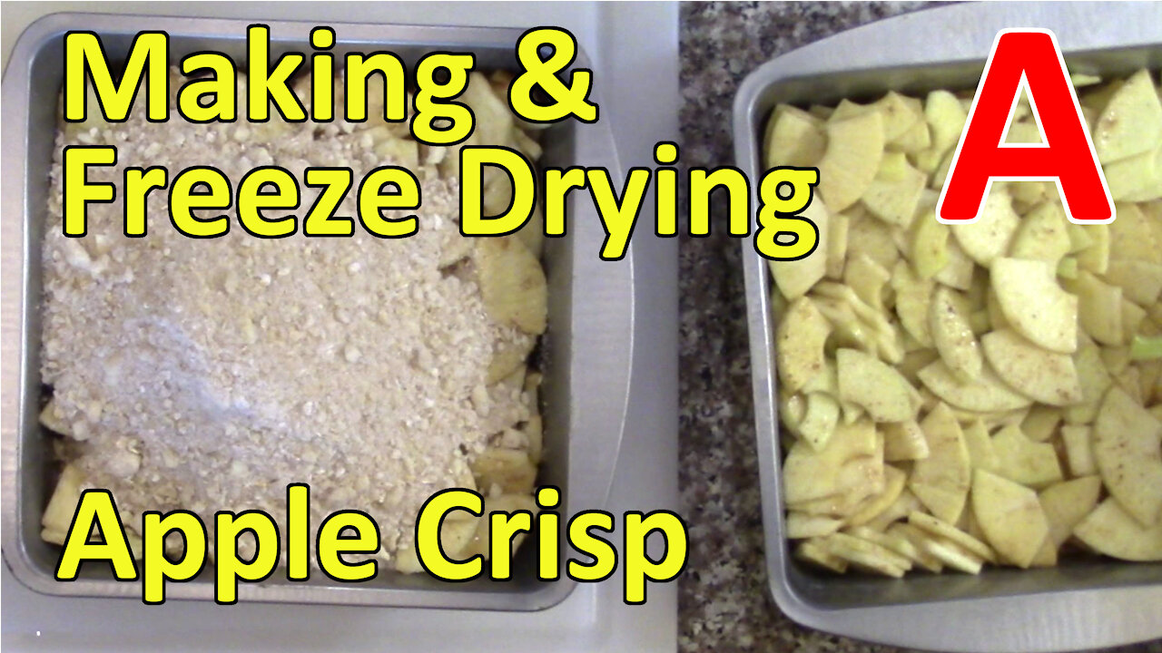 Making and Freeze Drying Apple Crisp and a Rehydration Test