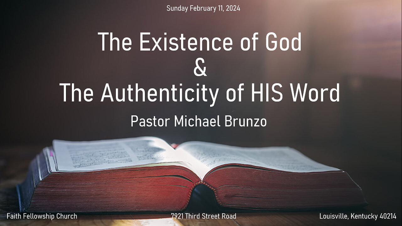 The Existence of God and the Authenticity of HIS Word