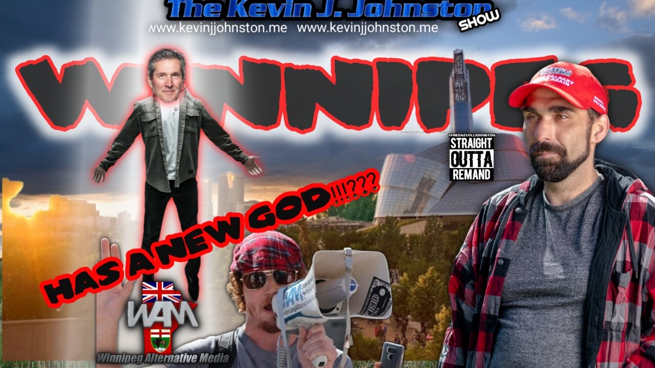 The Kevin J. Johnston Show Winnipeg Has A New God!!!!???