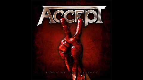 Accept - Blood Of The Nations