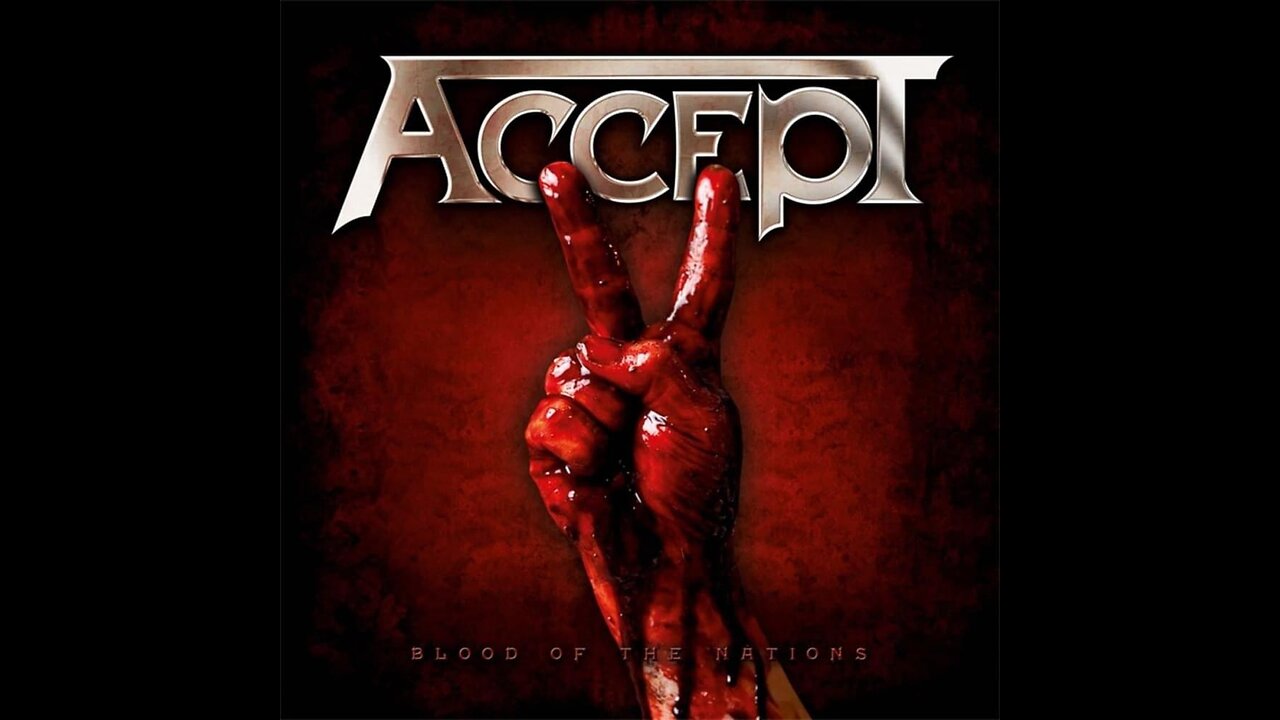 Accept - Blood Of The Nations