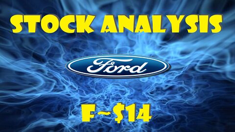 Stock Analysis | Ford Motor Company (F) | IT DOESNT WORK