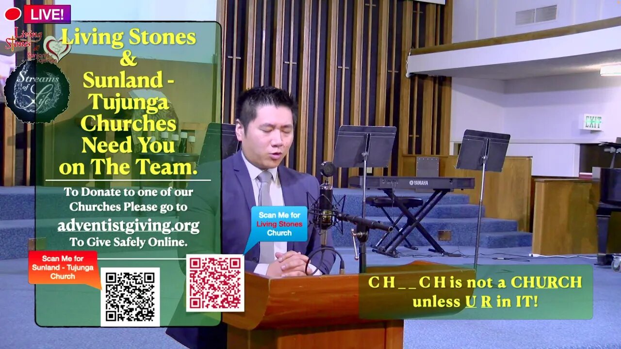 TODAY'S LIVESTREAM Broadcast NOW from Living Stones & Sunland - Tujunga SDA Churches.