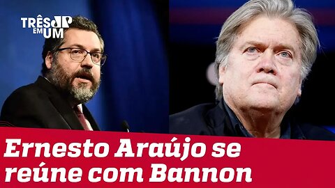 Ernesto Araújo e Bannon discutem fala de Bolsonaro na ONU