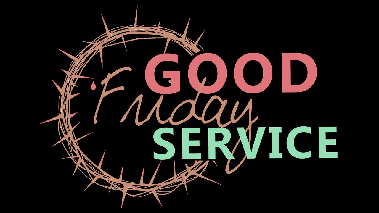 Good Friday Service 2022