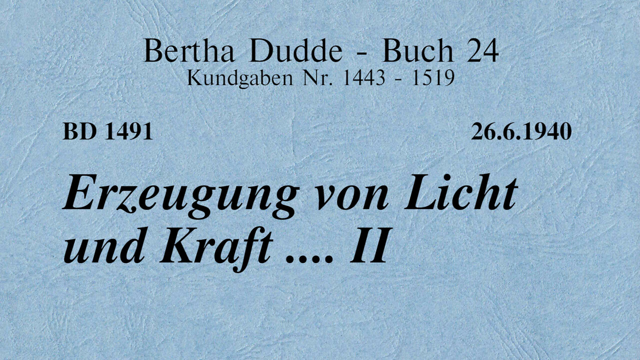 BD 1491 - ERZEUGUNG VON LICHT UND KRAFT .... II