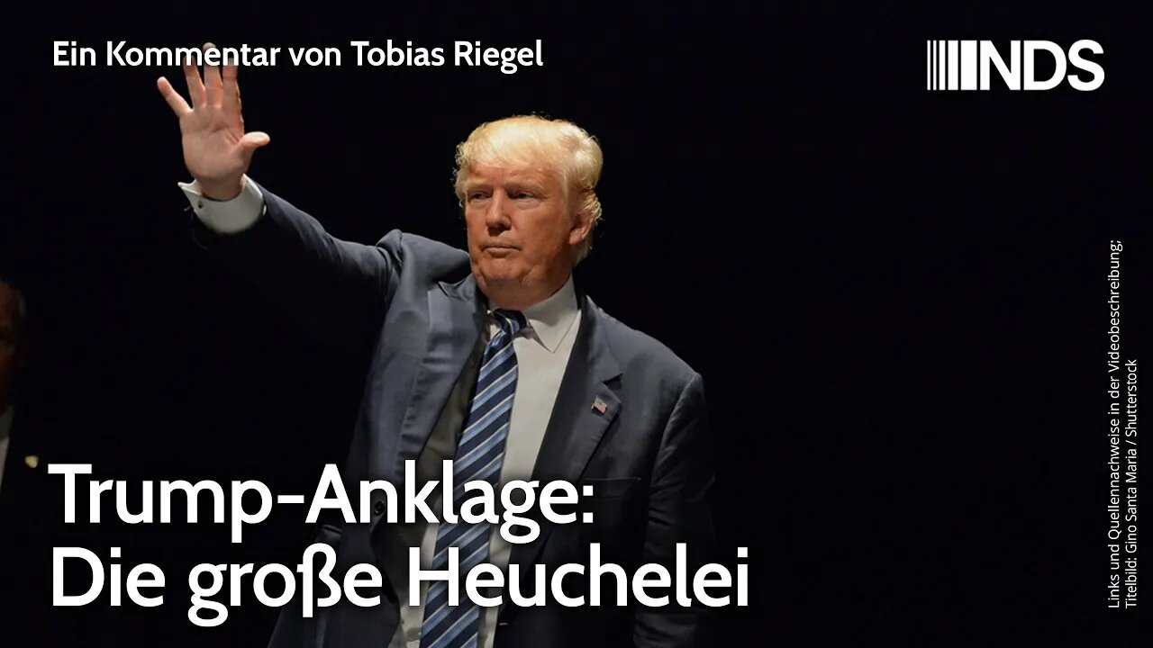 Trump-Anklage: Die große Heuchelei | Tobias Riegel | NDS-Podcast