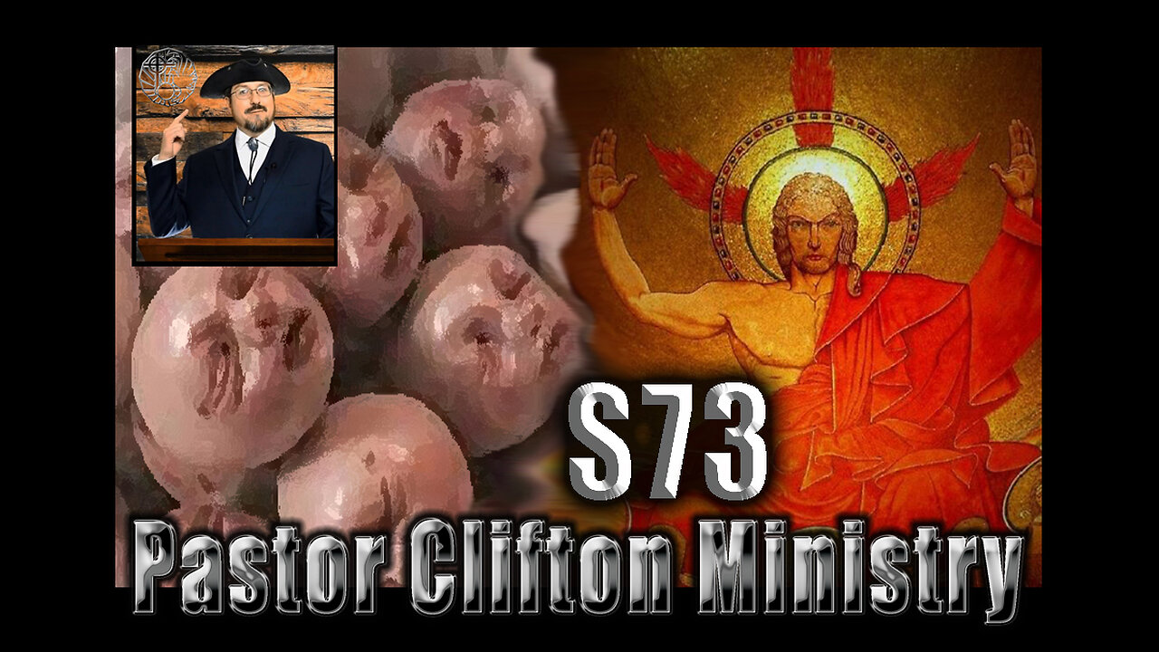 S73 Pastor Clifton Explains Accepting Christ & Passover