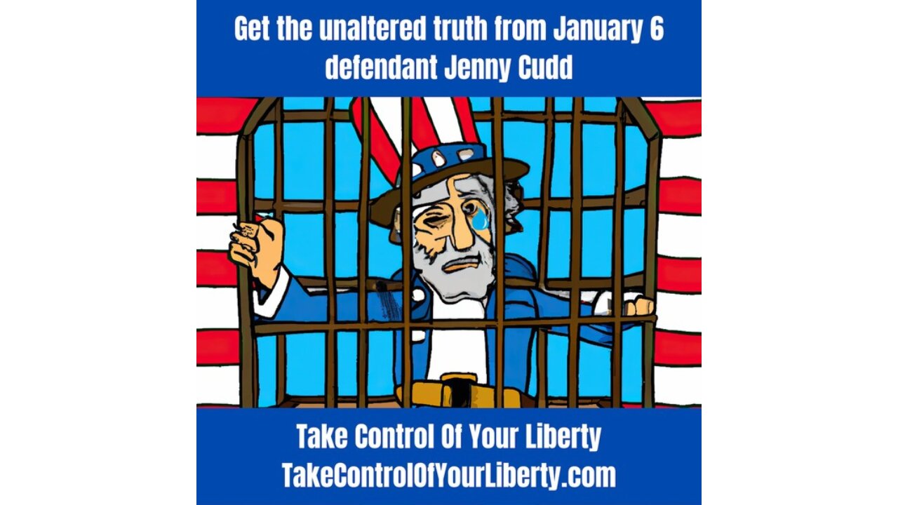 Get the Unaltered Truth from January 6 Defendant Jenny Cudd!