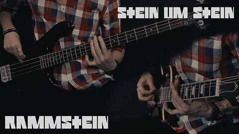 Rammstein - Stein Um Stein - Guitar and bass cover by Eduard Plezer