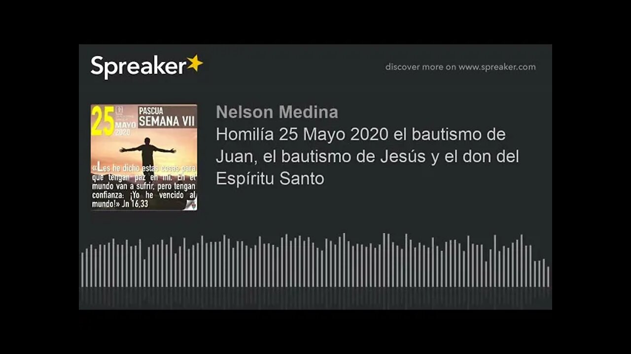 El Bautismo de Juan, el Bautismo de Jesús y el Don del Espíritu Santo. Fray Nelson Medina