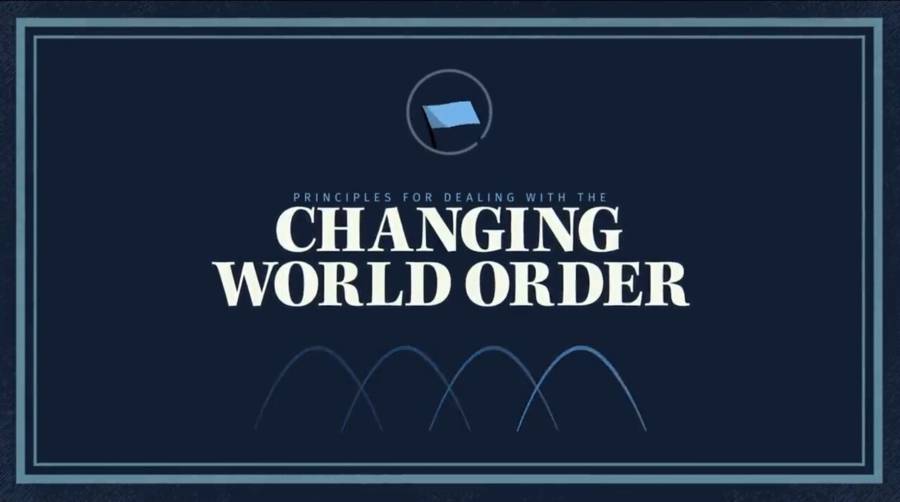 Principles for Dealing with the Changing World Order.