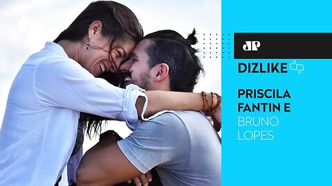 Vamos falar de amor? - DizLike com Priscila Fantin e Bruno Lopes - 07/02/20