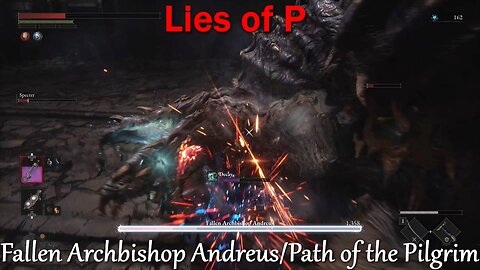 Lies of P- With Commentary- Part 5- Fallen Archbishop Andreus/Path of the Pilgrim