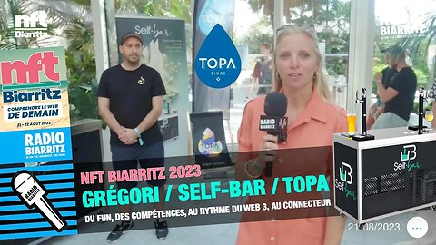 NFT Biarritz 2023 Gregory Self Bar et TOPA cidre basque