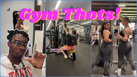 Gym Thots!