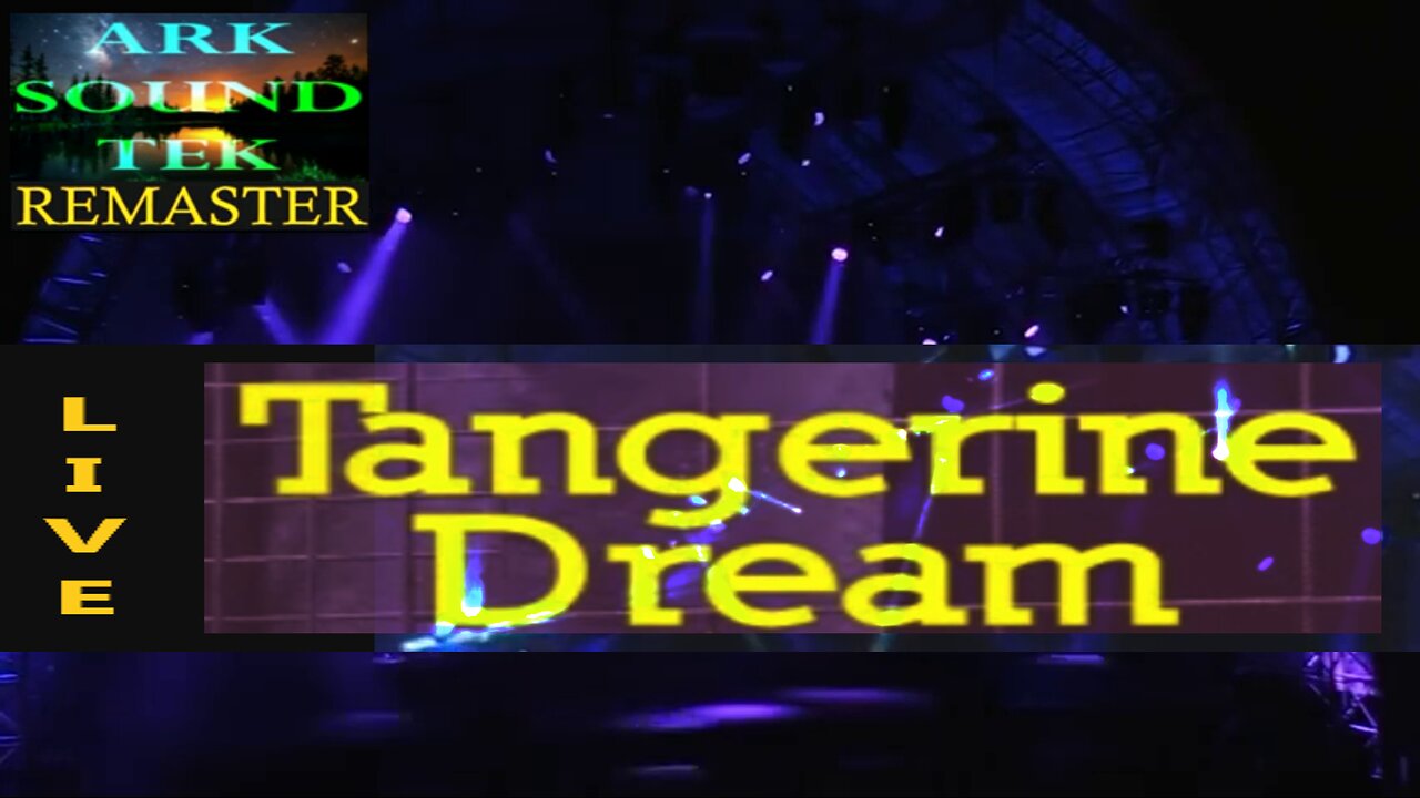 TANGERINE DREAM LIVE - rumblemaster by ARKSOUNDTEK 2024