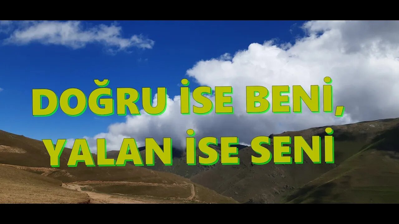 #menkıbe EN GÜZEL MENKIBELERDEN BİR BÖLÜM / "DOĞRU İSE BENİ, YALAN İSE SENİ."