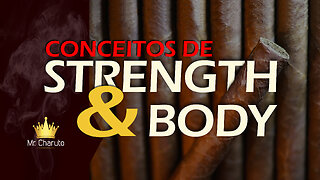 Mr. Charuto - Conceitos de Body e Strength