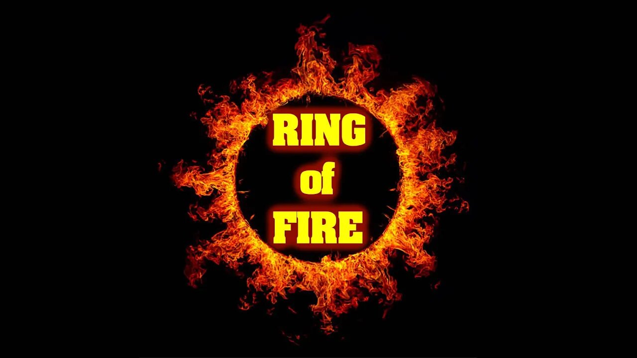 RING of FIRE