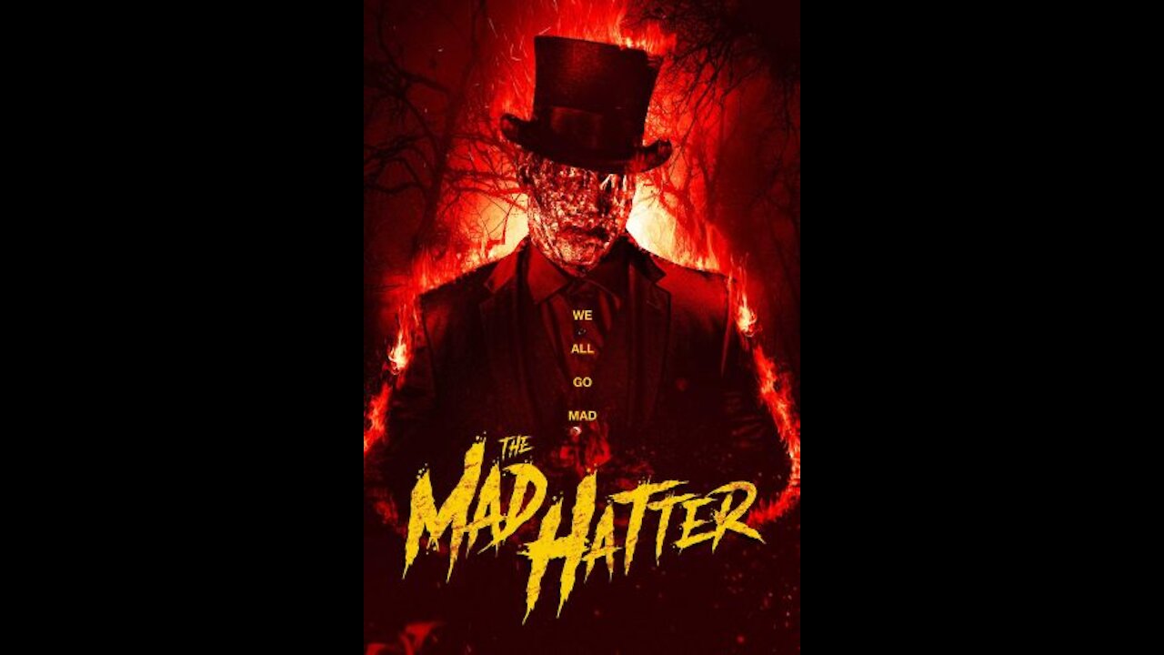 The Mad Hatter 2021 HD Movie Preview