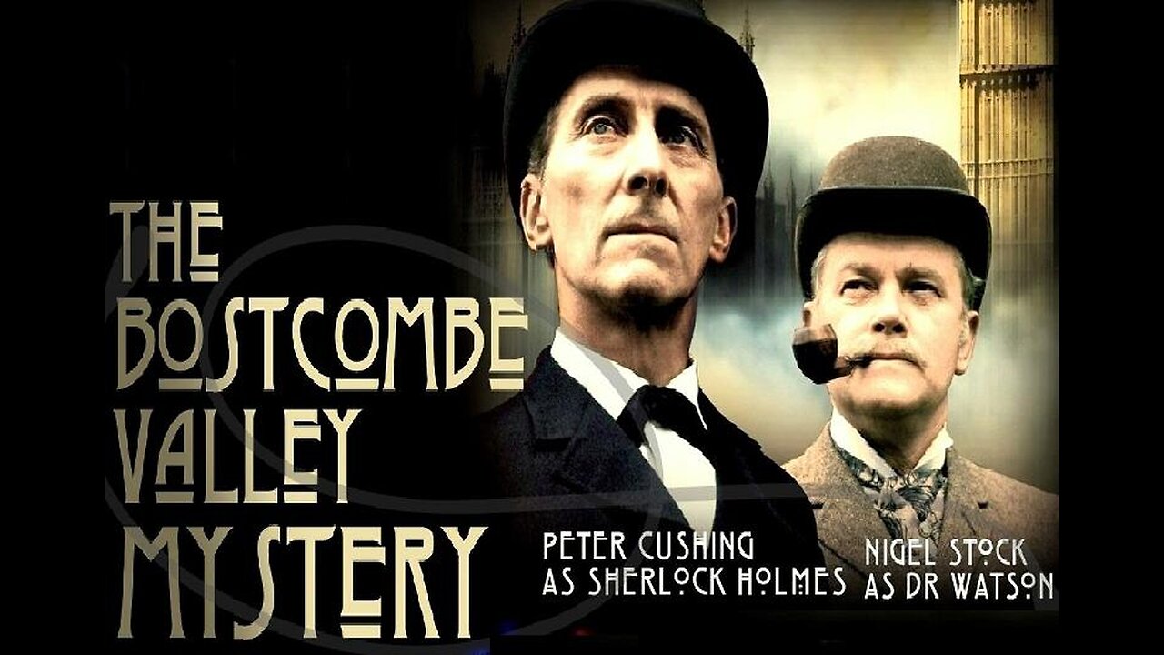 THE BOSCOMBE VALLEY MYSTERY 1968 BBC TV Peter Cushing is Sherlock Holmes COMPLETE PROGRAM in HD