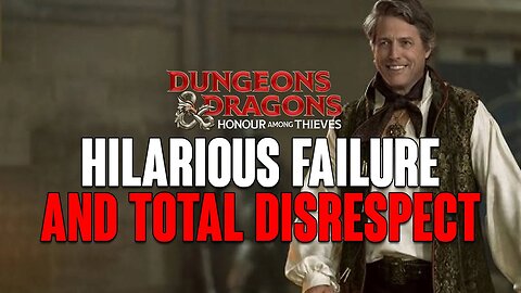 D&D Honor Among Thieves: HILARIOUS Failure & TOTAL Disrespect Toward Fans!