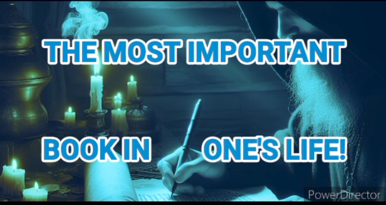 The Most Important Book Of One's Life!