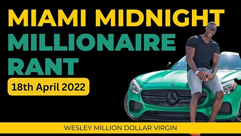 Millionaire Midnight Rant!