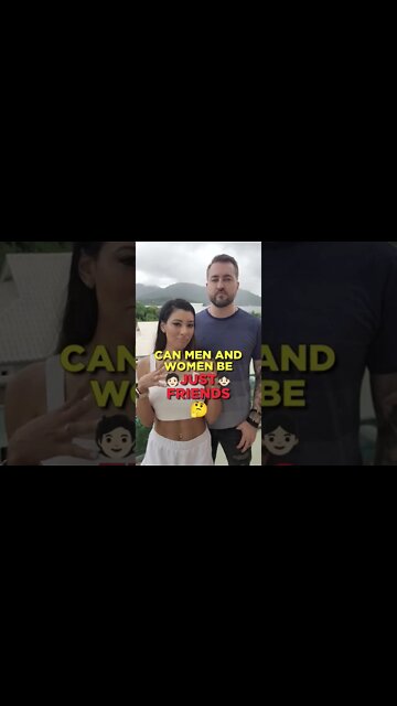 Is It possible for Men and Women to be "just friends"? #Shorts