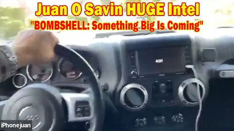 Juan O Savin HUGE Intel 03.31.24: "BOMBSHELL: Something Big Is Coming"