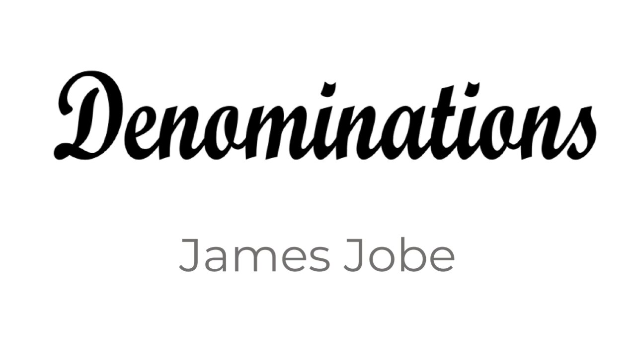 False Denominations - Introduction