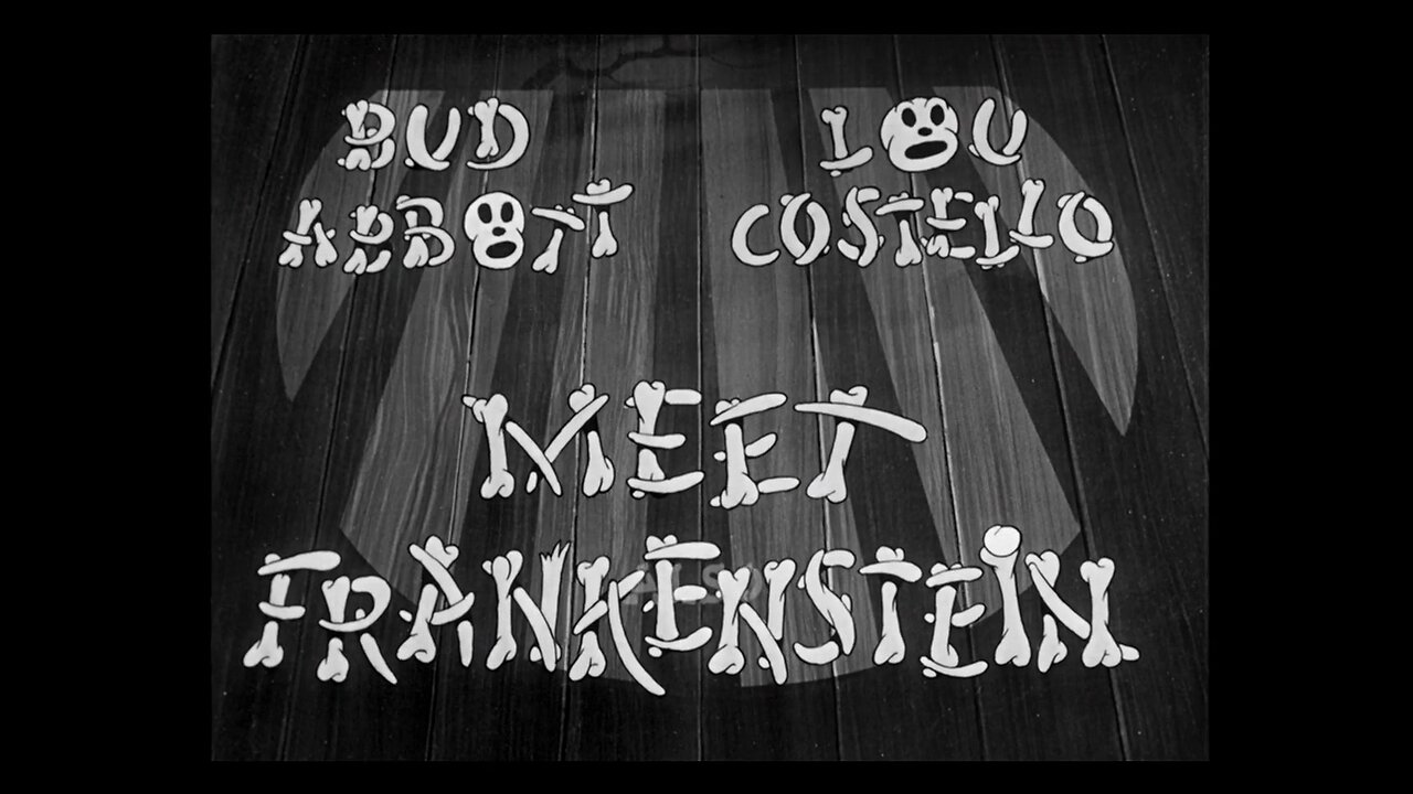 Abbott and Costello Meet Frankenstein