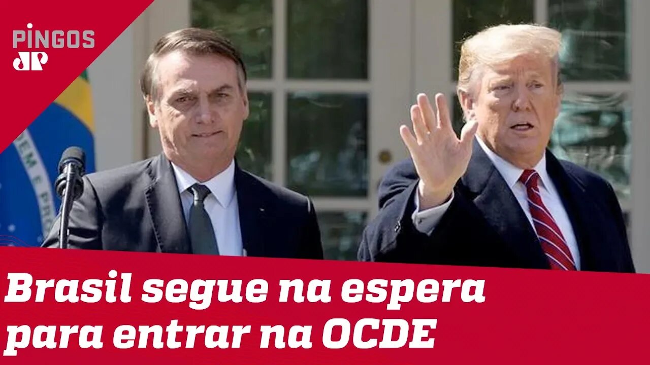 Brasil segue na espera para entrar na OCDE