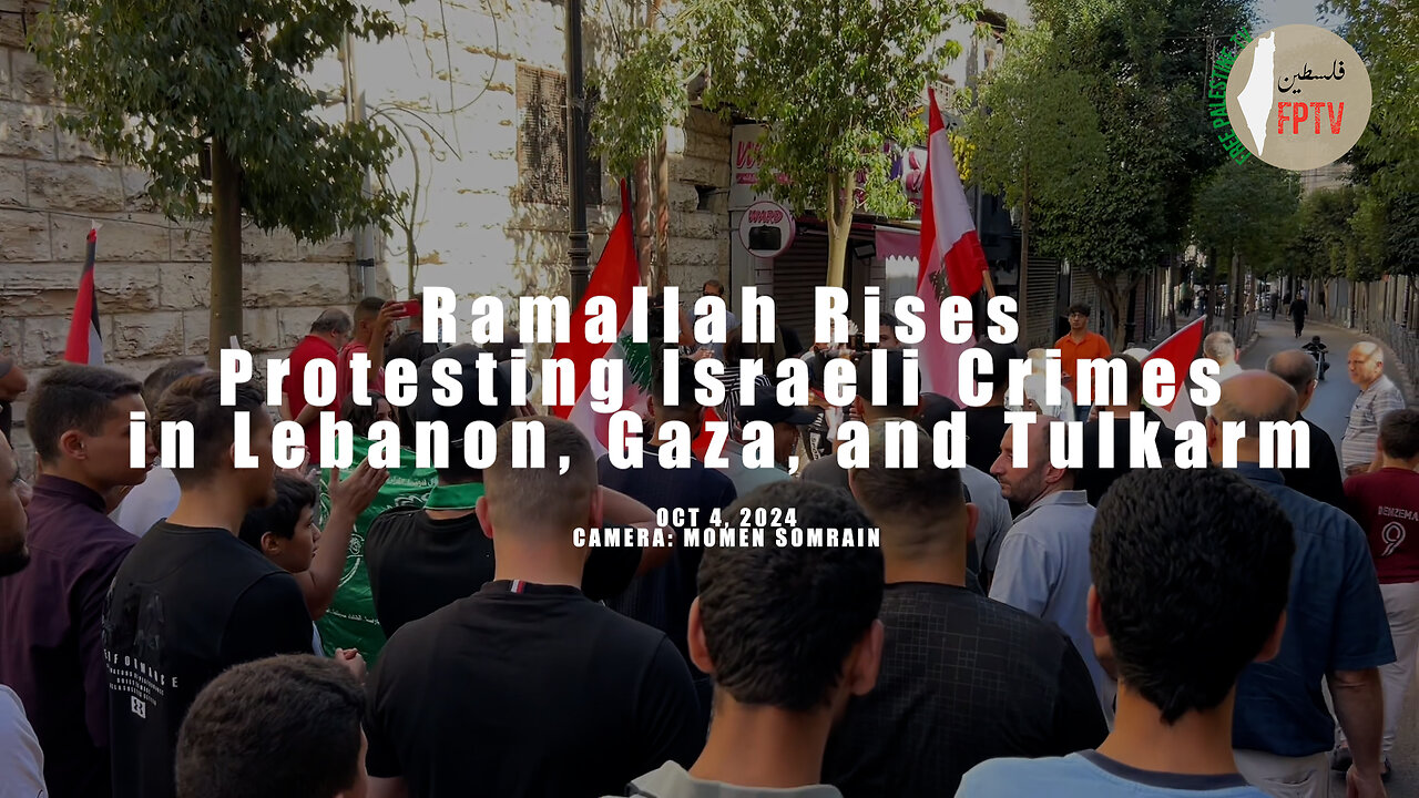 Mass March in Ramallah Condemns Zionist Crimes in Lebanon, Gaza, and Tulkarm