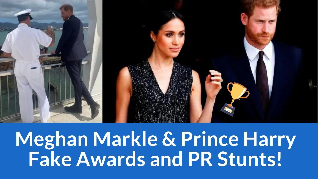 Meghan Markle & Prince Harry Fake Awards and PR Stunts!! #meghanmarkle #princeharry #ukroyals