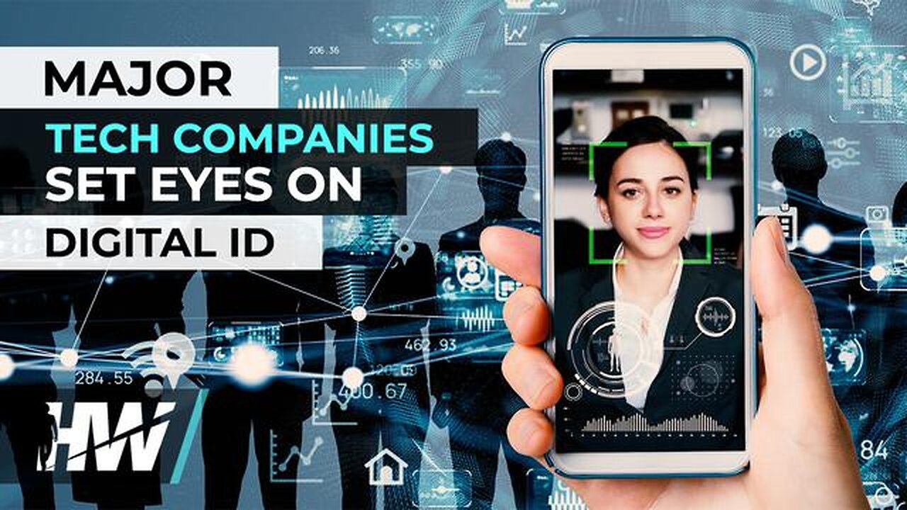 MAJOR TECH COMPANIES SET EYES ON DIGITAL ID - The Highwire