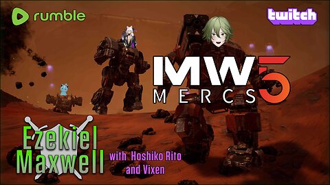 VTuber / VRumbler - Mech Warrior 5 Mercenaries - Do you want to build a mech-man?