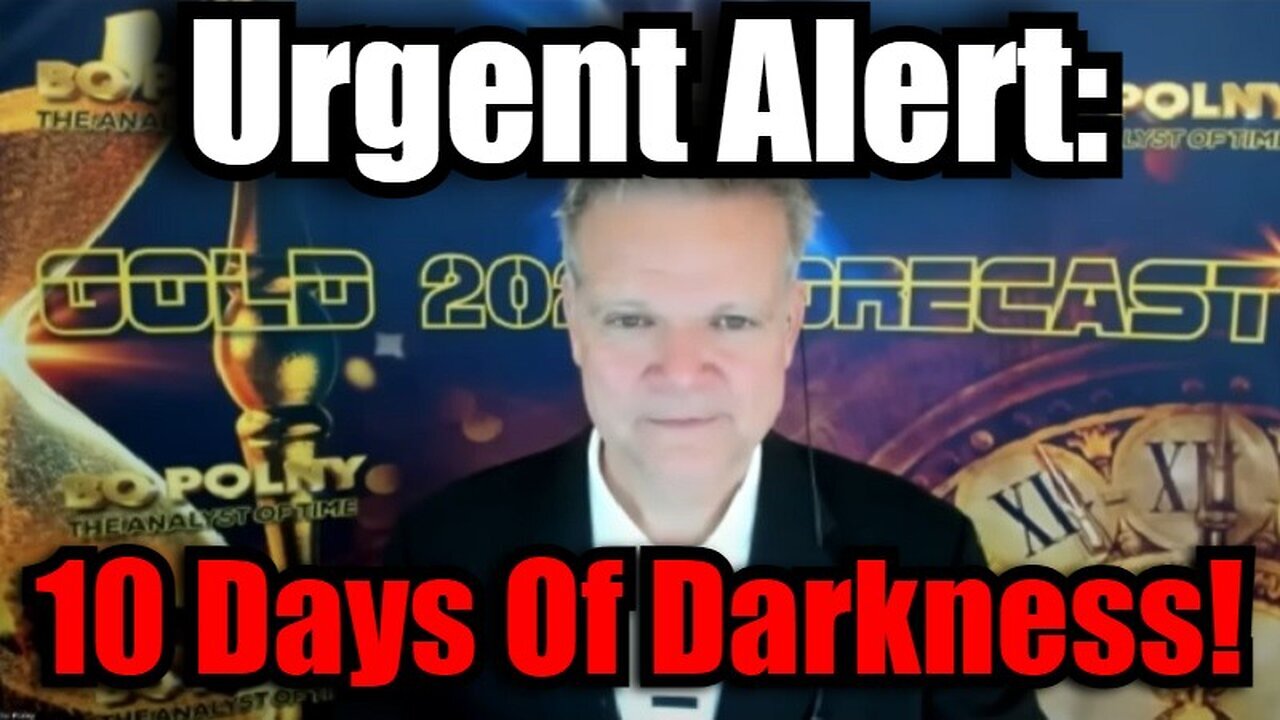 Bo Polny Urgent Alert - 10 Days Of Darkness - Oct 7..