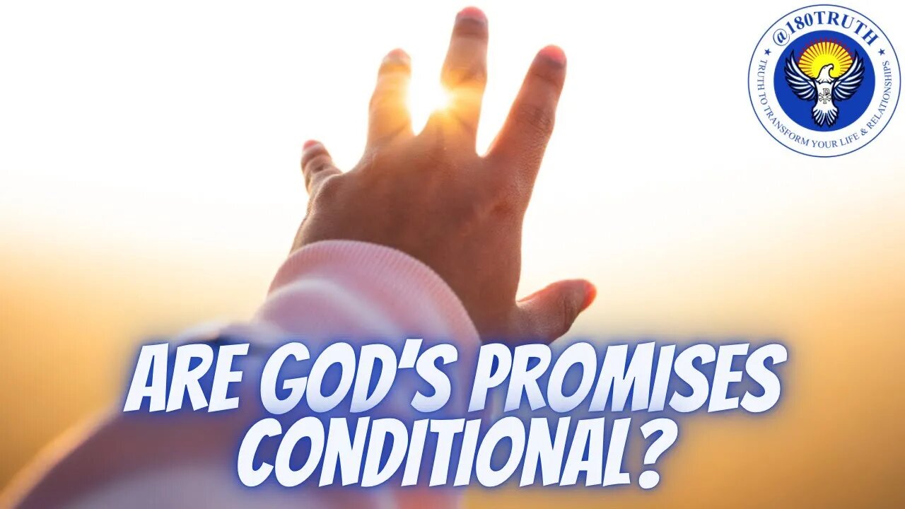 What’s Our Part in Some of God’s Promises?