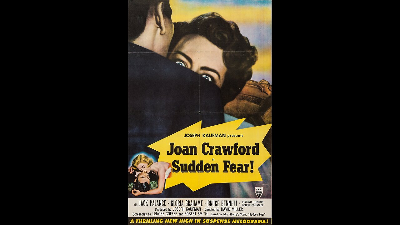 Sudden Fear (1952) | Directed by David Miller