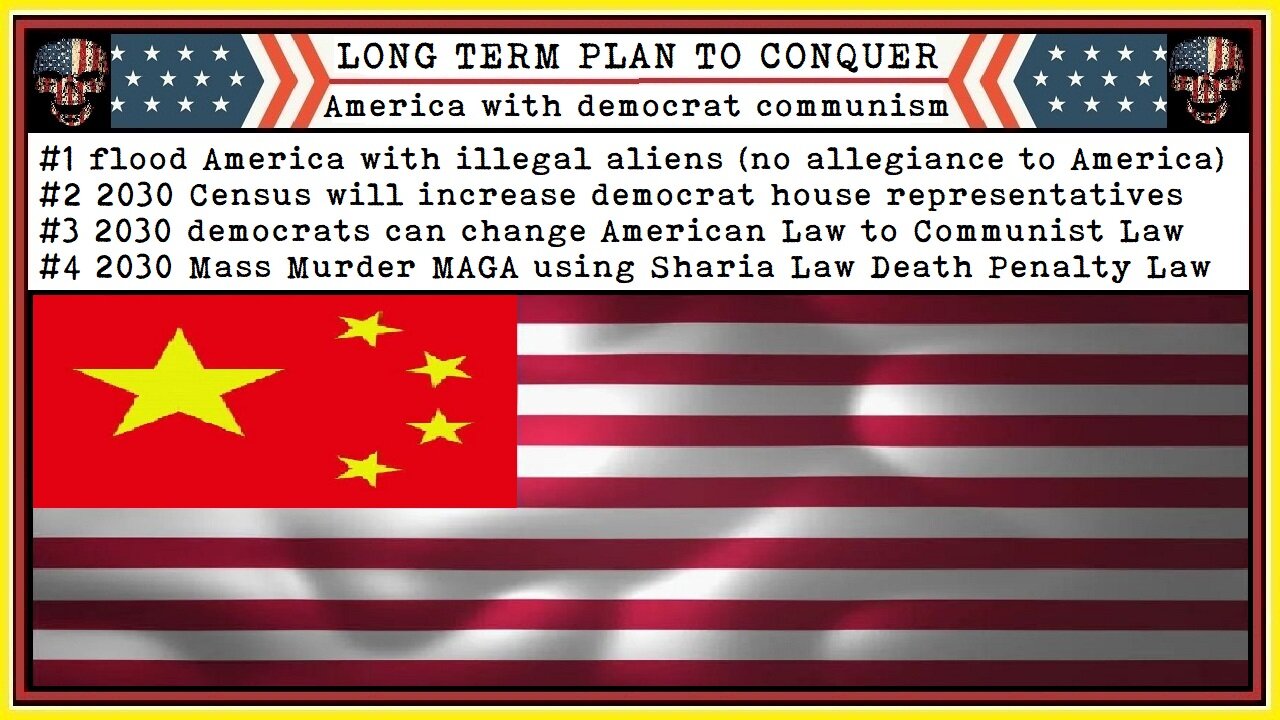 LONG TERM PLAN TO CONQUER America with democrat communism