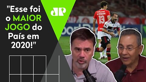 "Inter x Flamengo NÃO PARECIA um jogo brasileiro!" LÍDERES SÃO EXALTADOS!