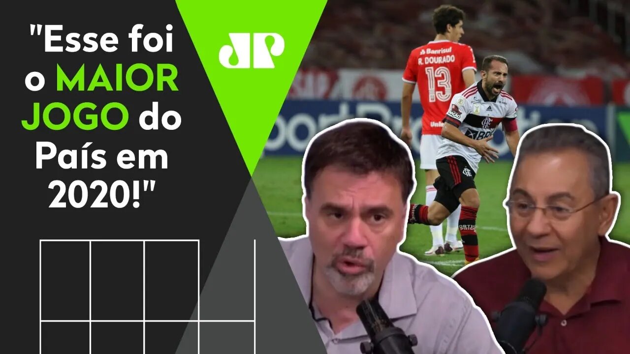 "Inter x Flamengo NÃO PARECIA um jogo brasileiro!" LÍDERES SÃO EXALTADOS!