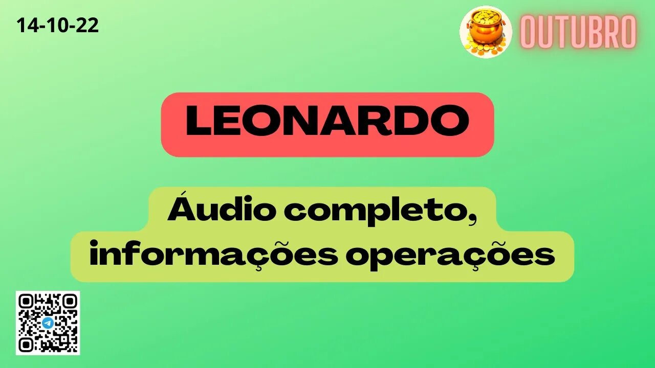 LEONARDO Áudio completo informações operações