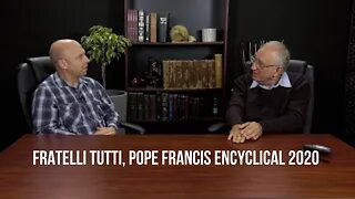 Fratelli Tutti, Pope Francis Encyclical 2020