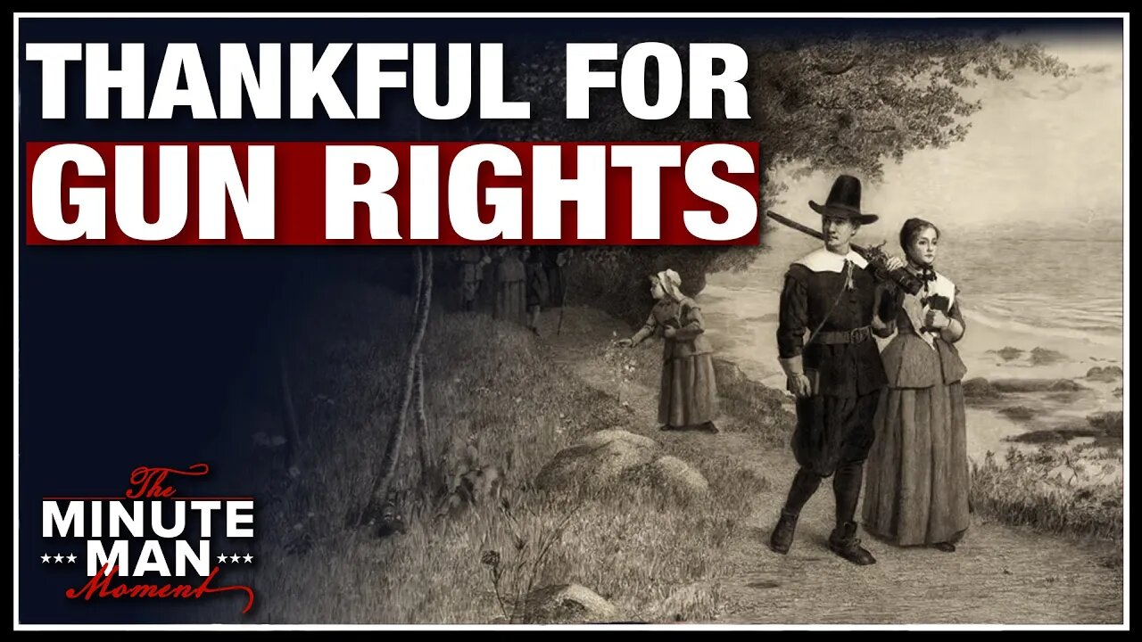 Be Thankful for Gun Rights