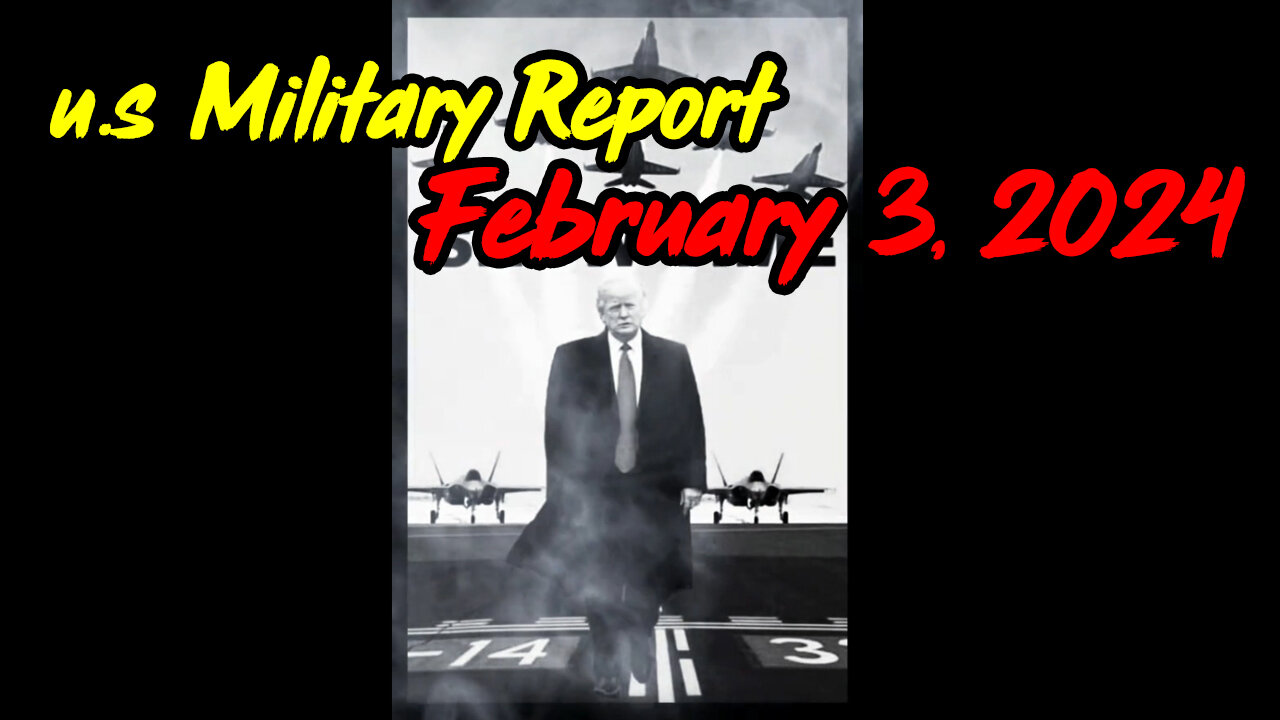 u.s Military Report February 3, 2024