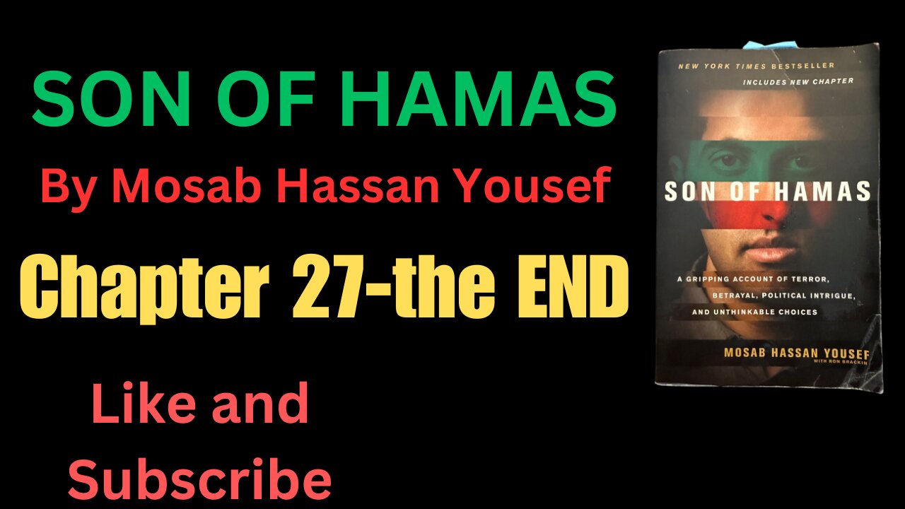 SON OF HAMAS: Chapter 27- THE END by Mosab Hassan Yousef with Ron Brackin